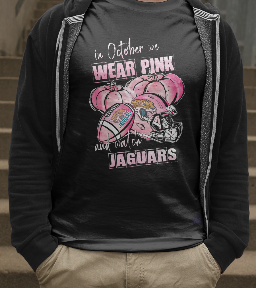 In October We Wear Pink And Watch Jaguars Football Helmet Pumpkins T-Shirt