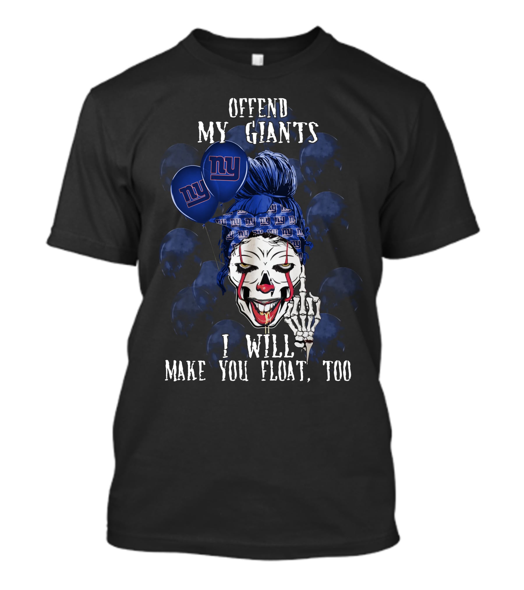 Offend My Giants Halloween Clown Make You Float New York Giants T-Shirt