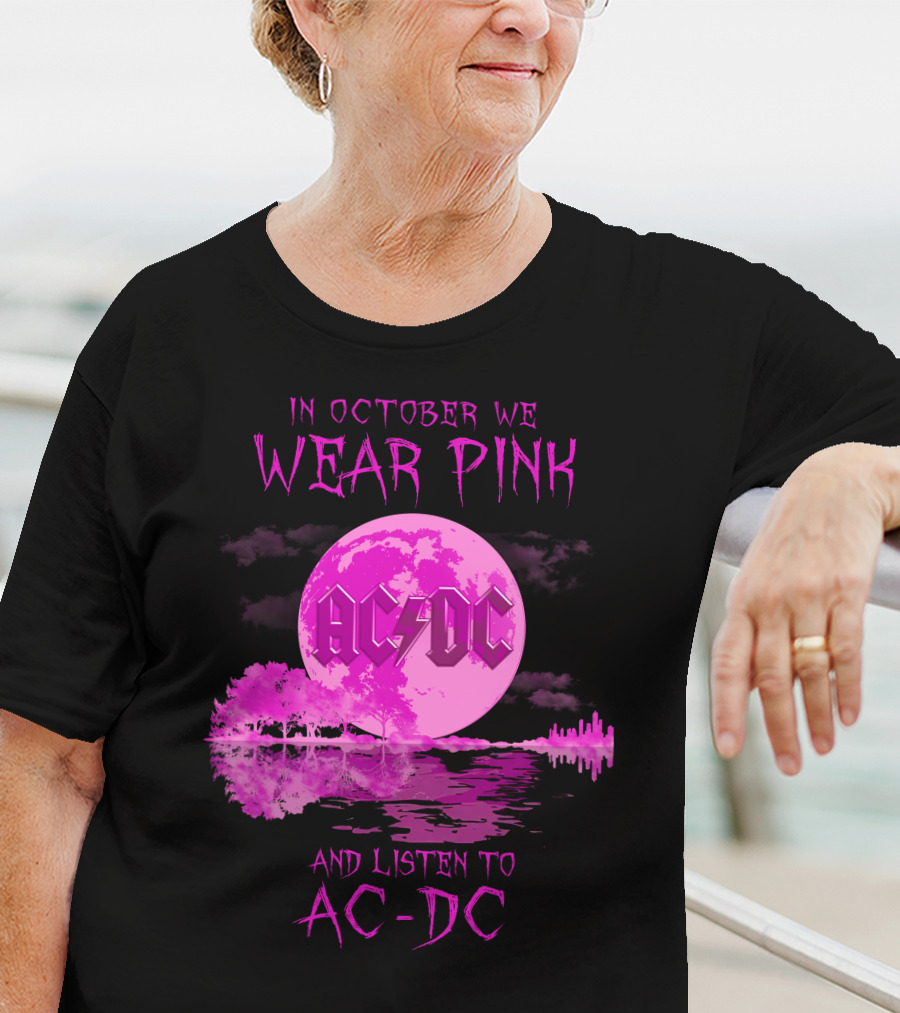 AC-DC In October We Wear Pink And Listen To AC-DC Moon Reflection T-Shirt