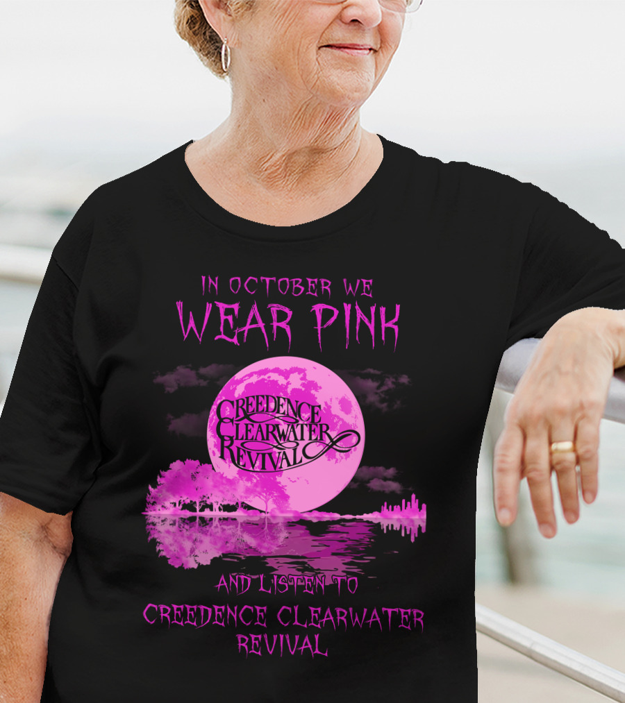 In October We Wear Pink And Listen To Creedence Clearwater Revival Moon Scene T-Shirt