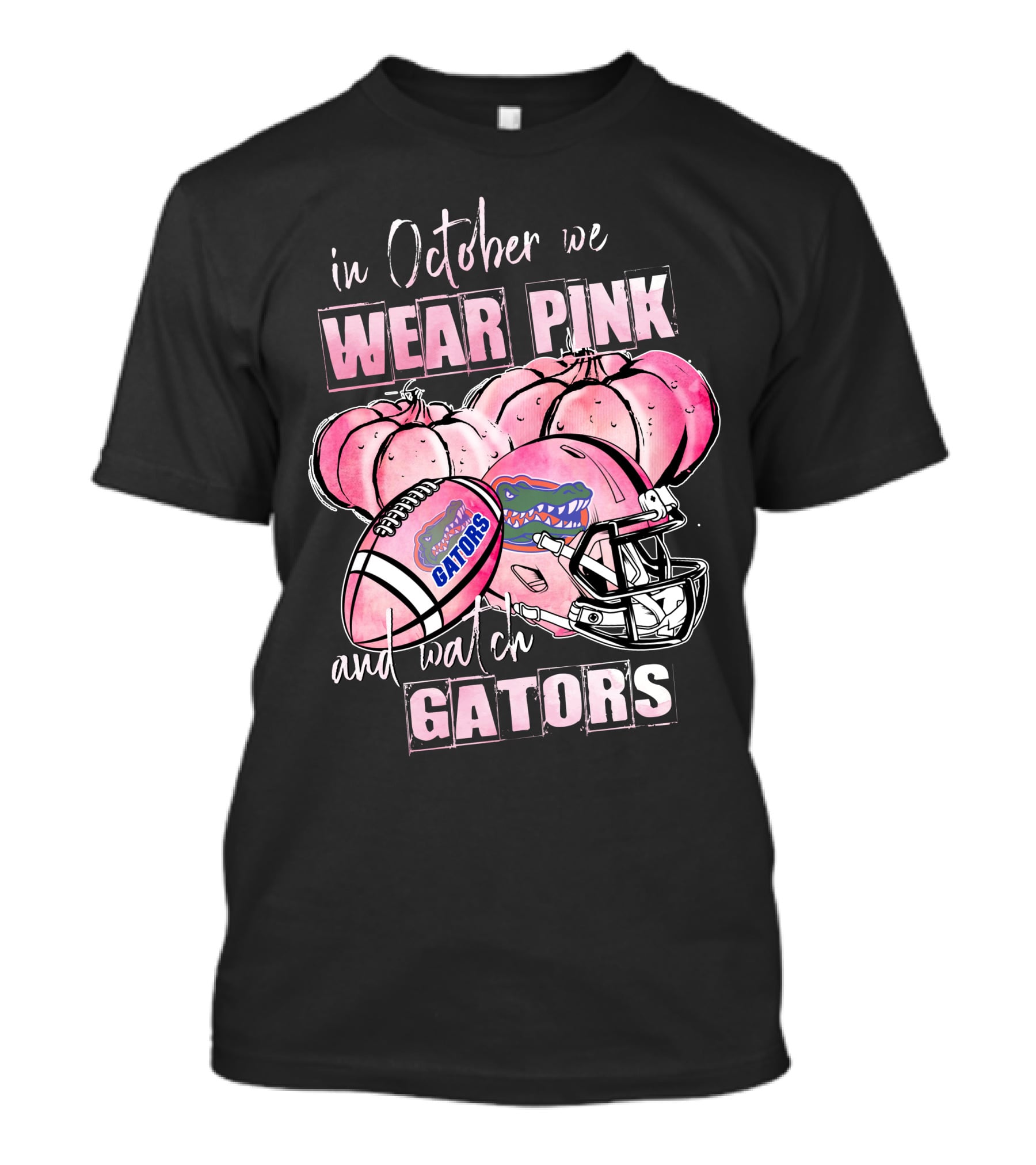 Florida Gators In October We Wear Pink And Watch Gators T-Shirt