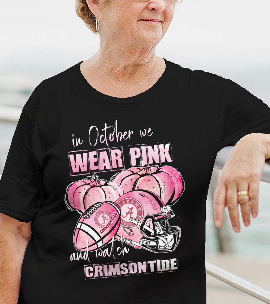 Alabama Crimson Tide In October We Wear Pink Football Helmet And Pumpkins 509NCAA L1MTH T-Shirt