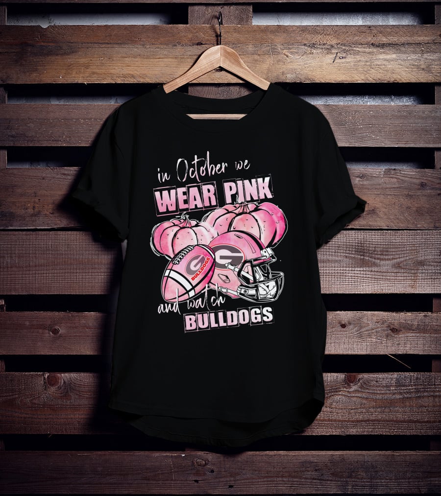 In October We Wear Pink And Watch Georgia Bulldogs Football Helmet And Pumpkins T-Shirt