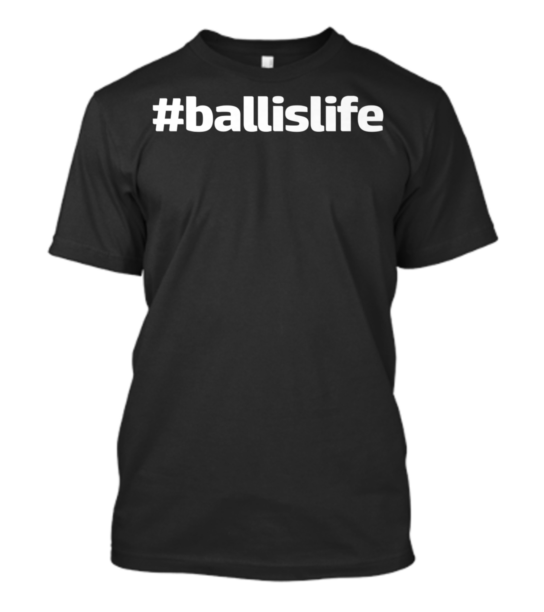 BallIsLife Hashtag Sports Passion T-Shirt