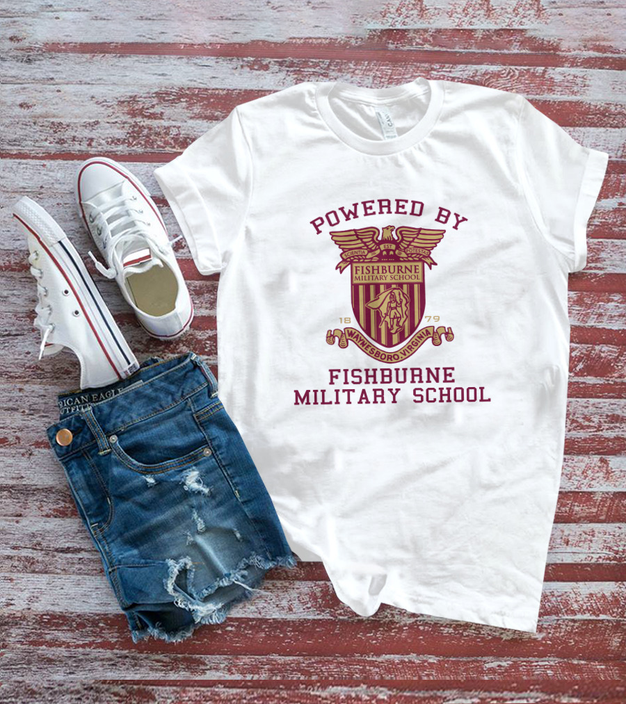 Powered By Fishburne Military School Waynesboro Virginia 1879 T-Shirt