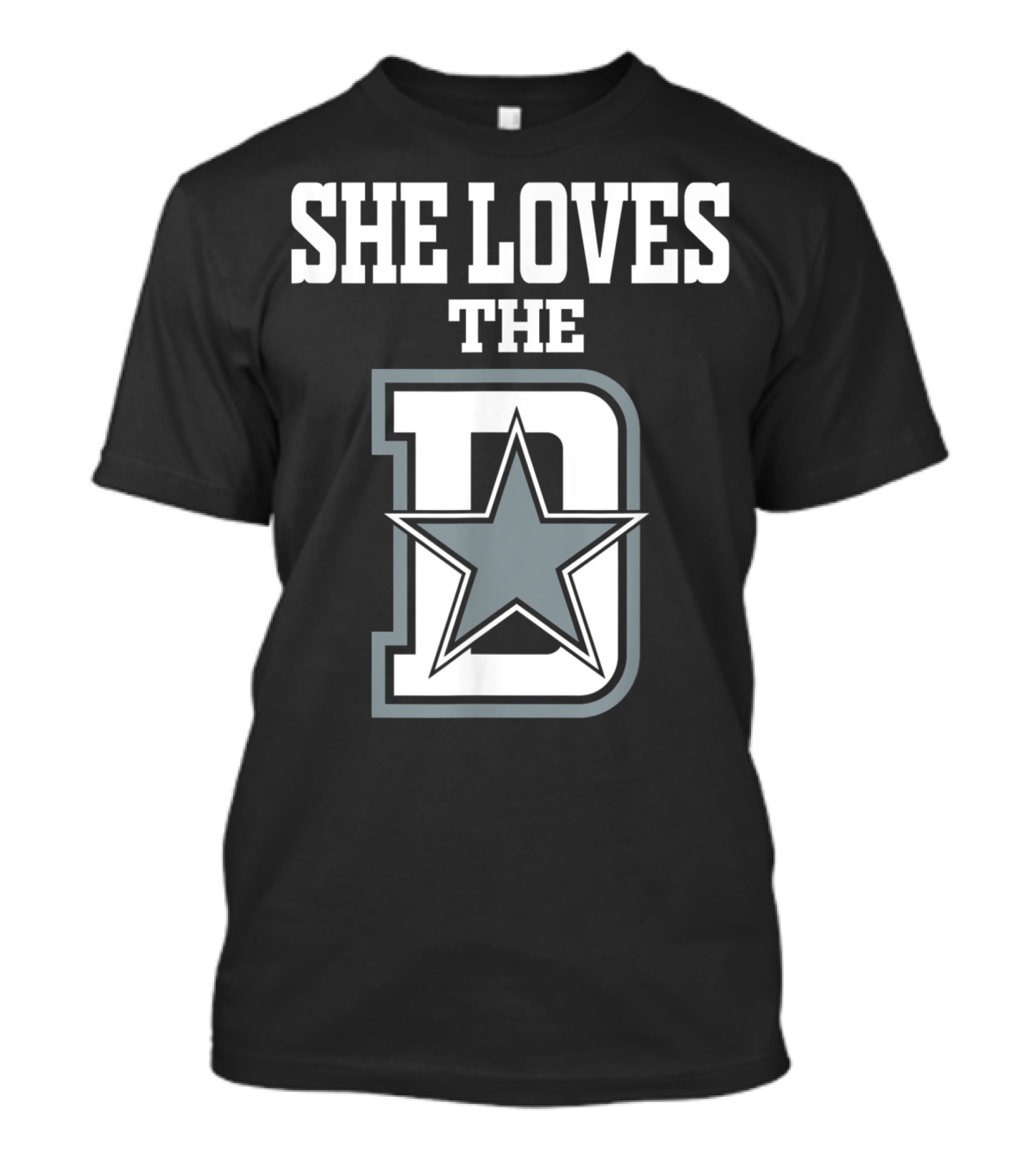 She Loves The D Dallas Texas City Star T-Shirt