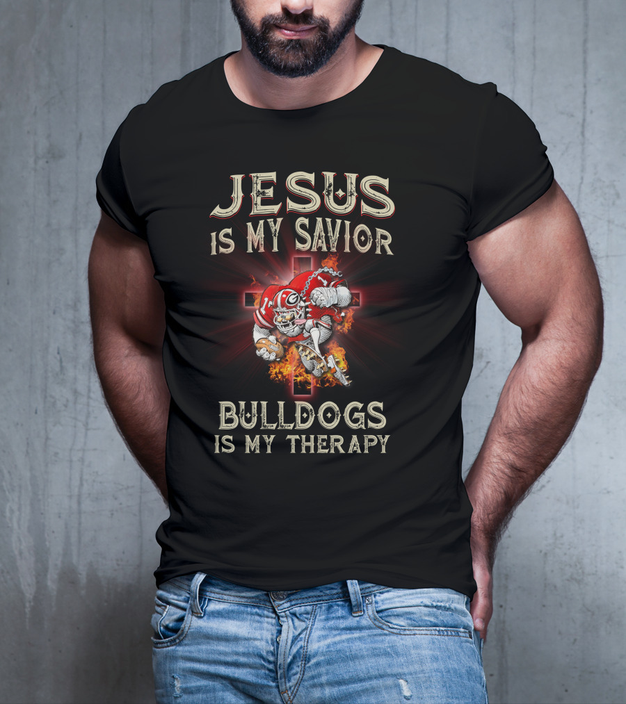 Jesus Is My Savior Bulldogs Is My Therapy Georgia Bulldogs Ncaa T-Shirt