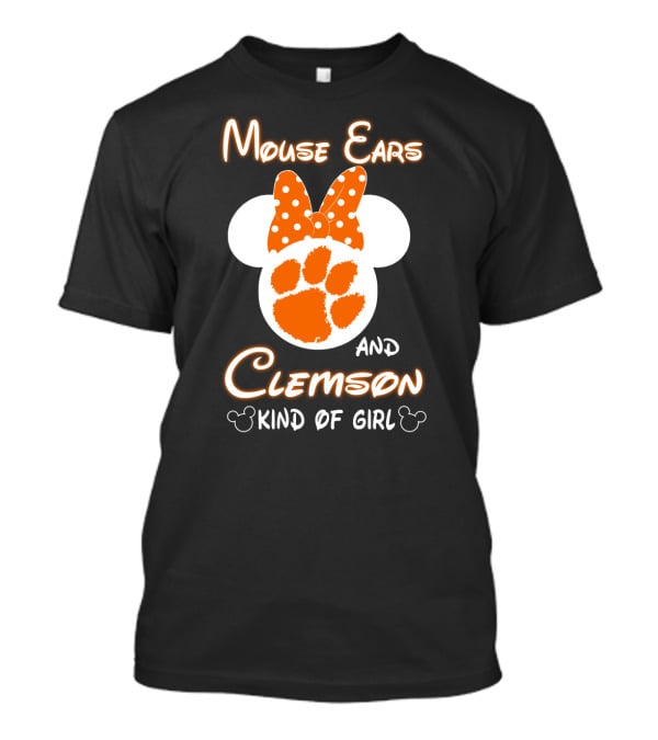 Mouse Ears And Clemson Kind Of Girl T-Shirt