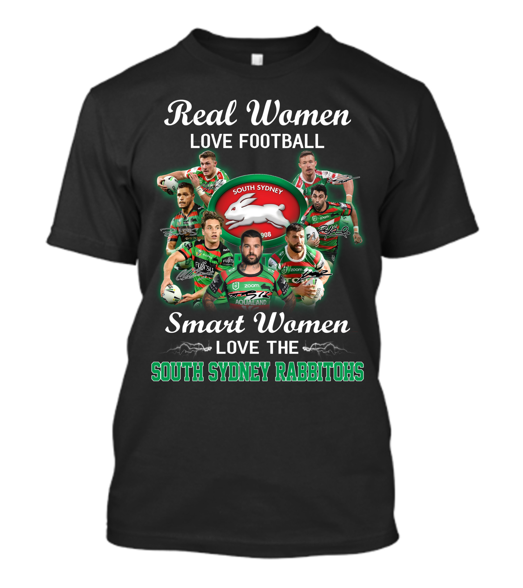 Real Women Love Football Smart Women Love The South Sydney Rabbitohs 1908 T-Shirt