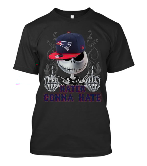 Hater Gonna Hate New England Patriots T-Shirt