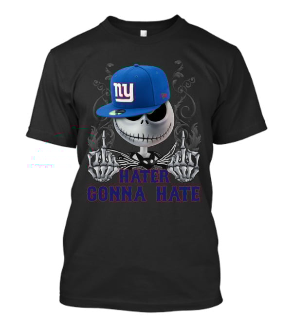 Hater Gonna Hate Ds001-21 New York Giants T-Shirt