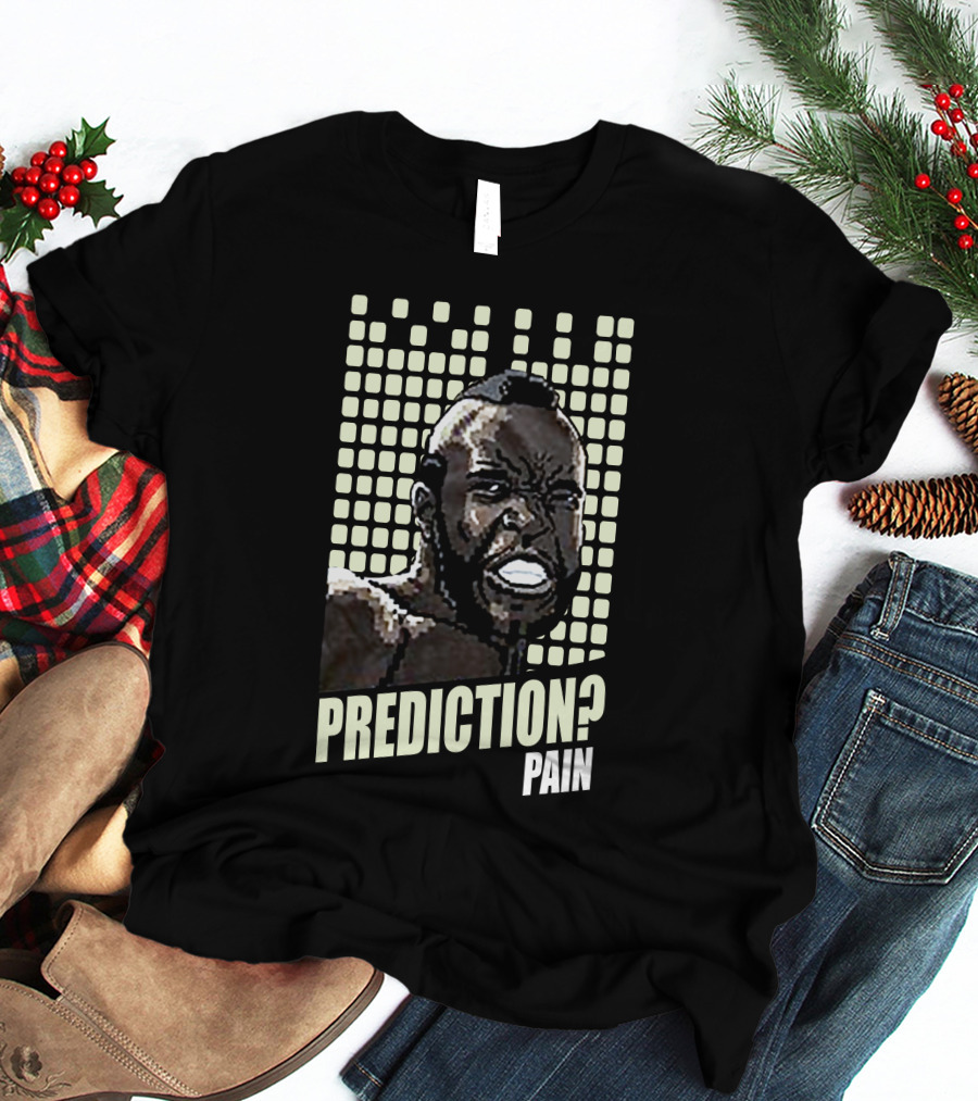 Rocky 1 Mr. T Prediction Pain T-Shirt