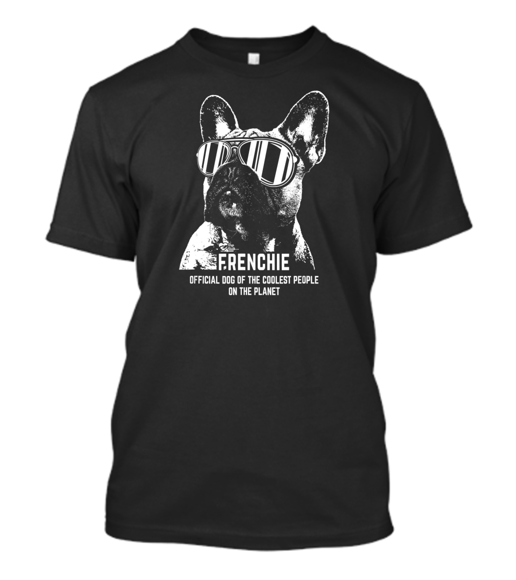 Frenchie Official Dog Of The Coolest People On The Planet T-Shirt