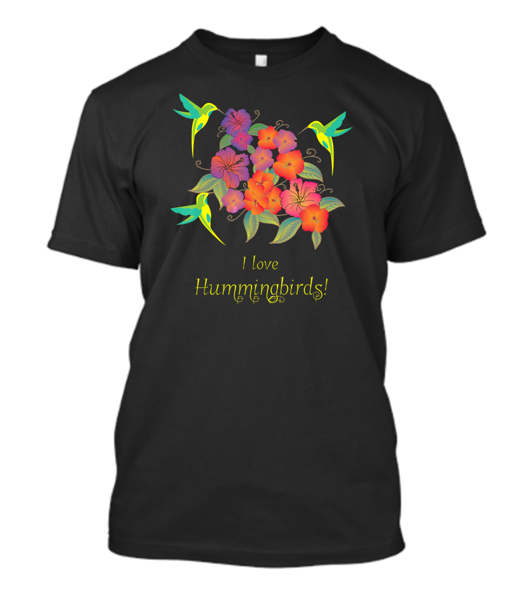 I Love Hummingbirds Flowers And Hummingbirds T-Shirt
