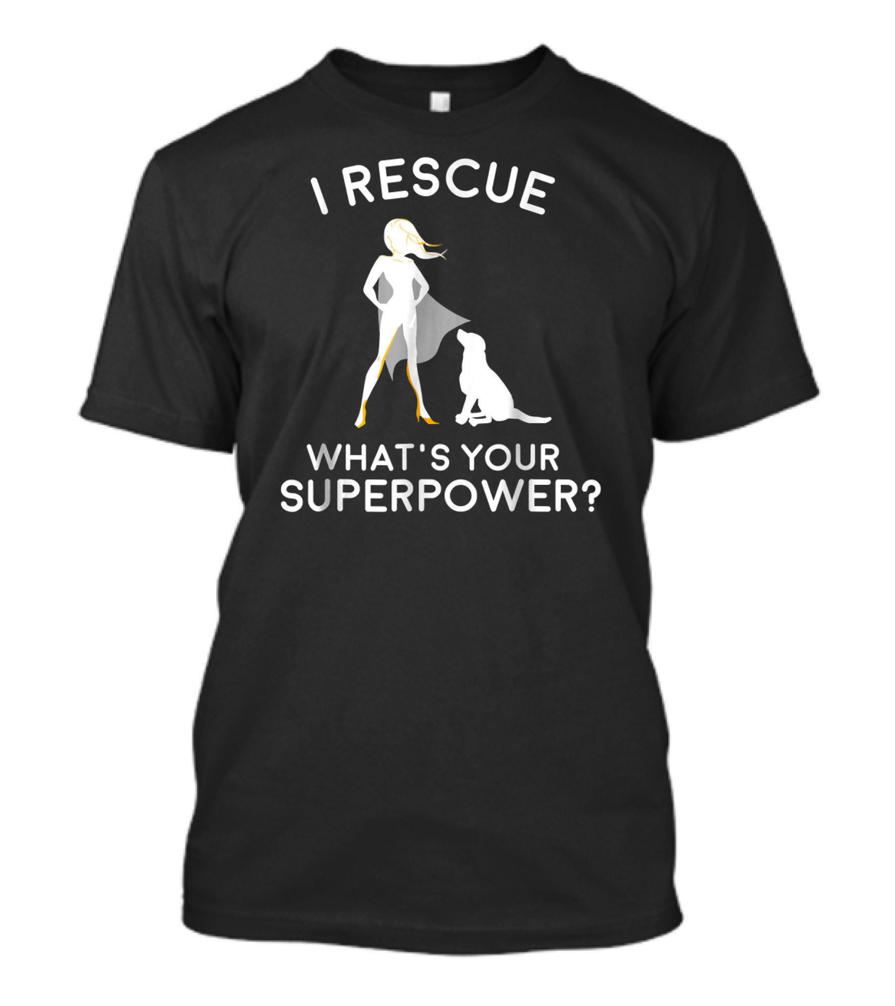 I Rescue What's Your Superpower Dog Rescue Superhero T-Shirt