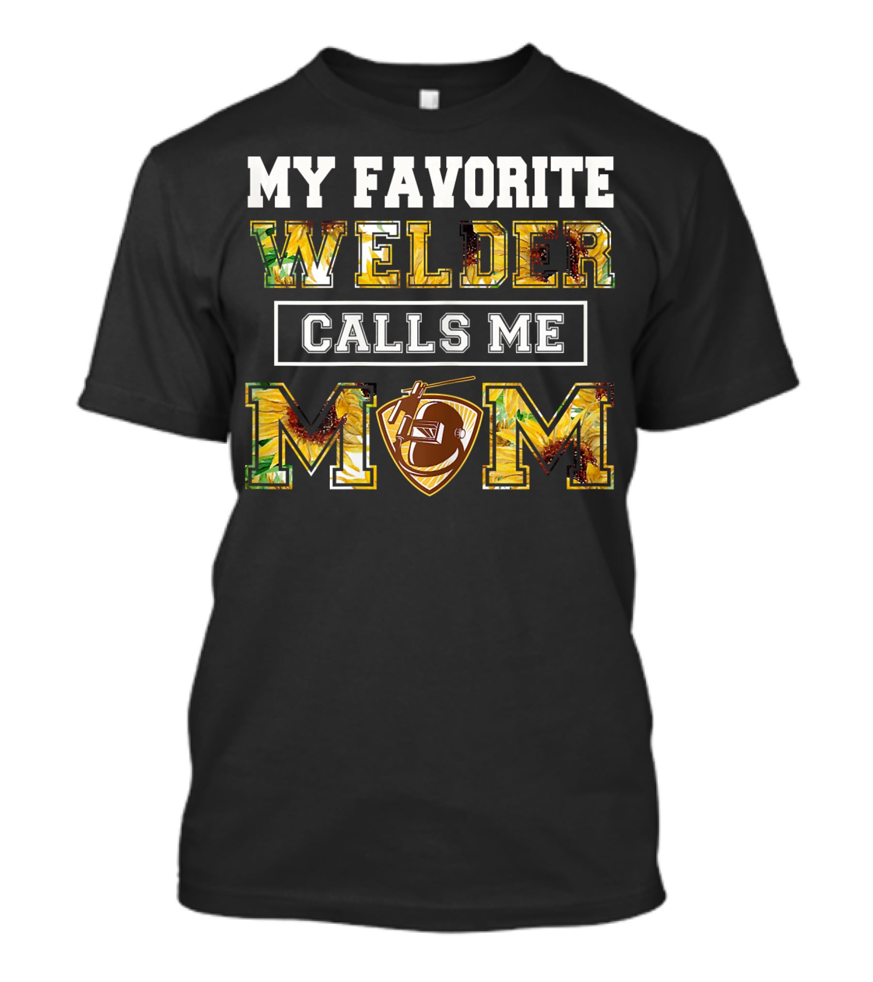 My Favorite Welder Calls Me Mom Football Helmet Shield T-Shirt
