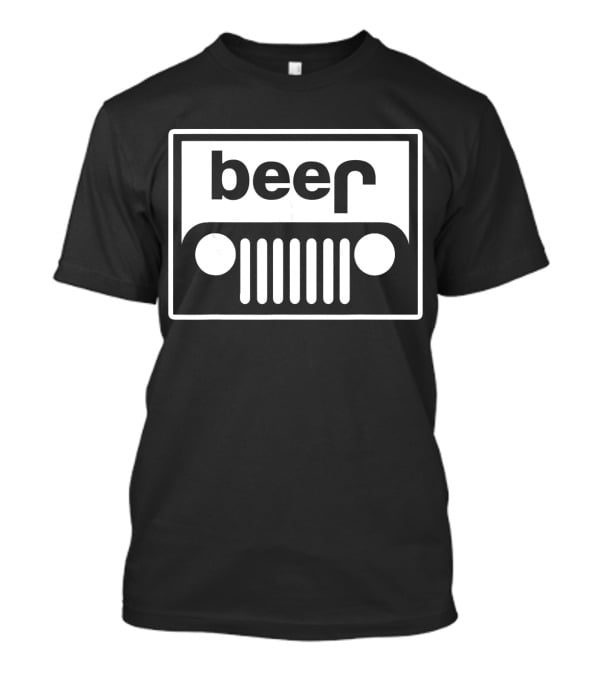 Beer Jeep Grille Parody Funny Upturned Off T-Shirt