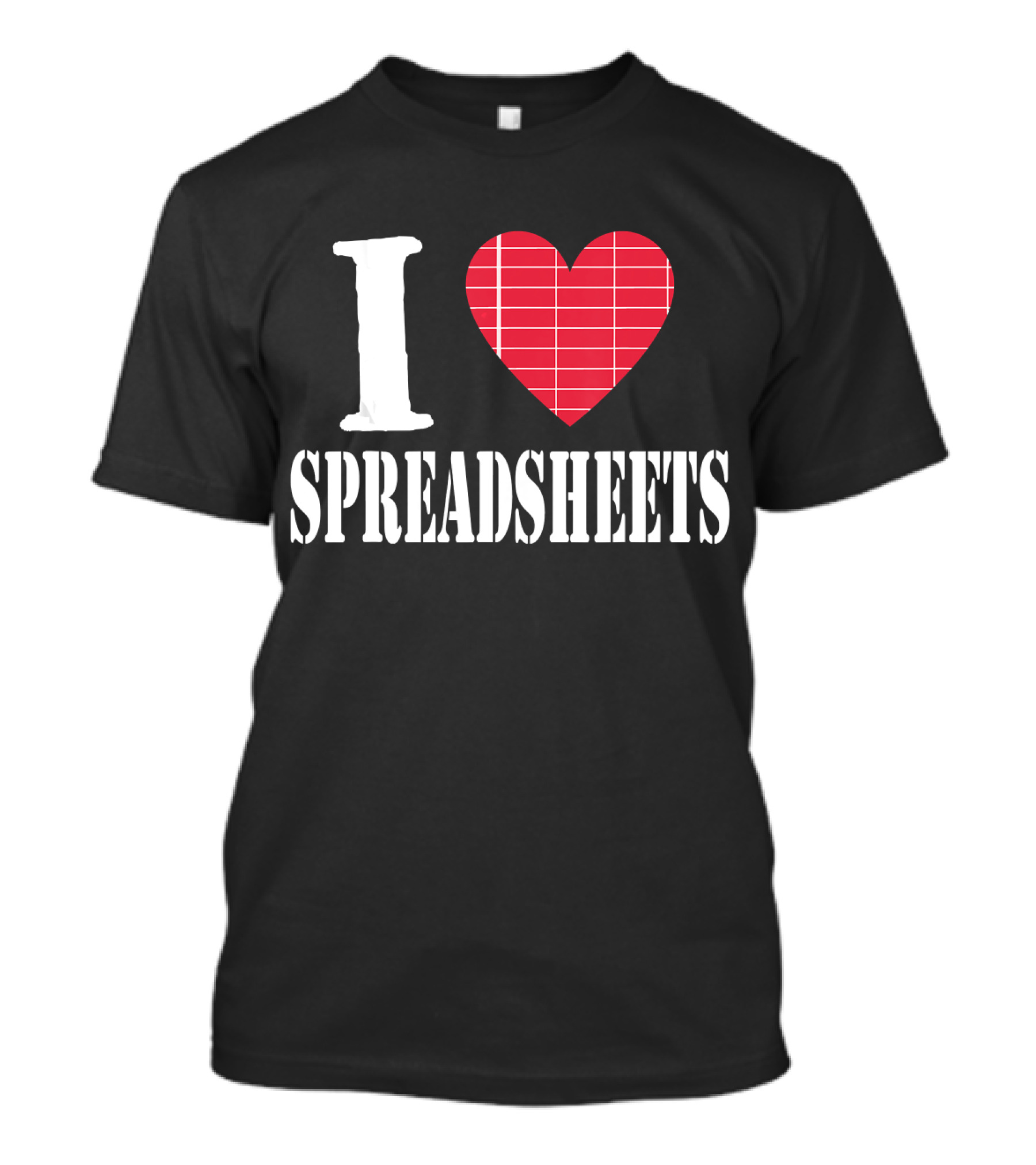 I Love Spreadsheets Accountant Bookkeeper T-Shirt