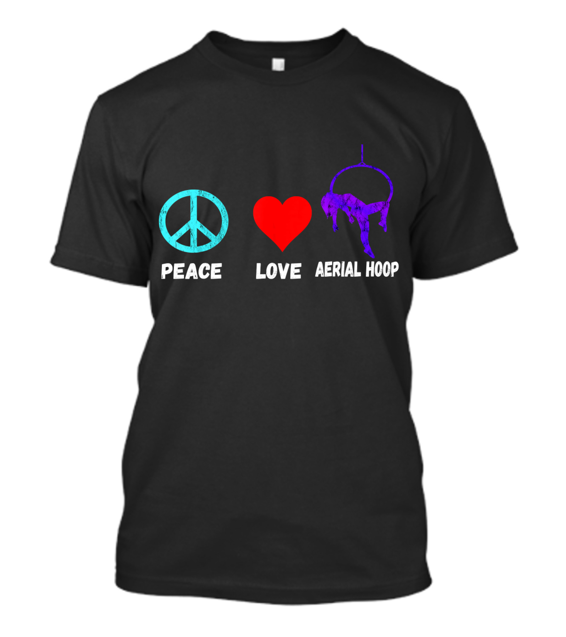 Peace Love Aerial Hoop Lyra Silk Dancers Swin T-Shirt