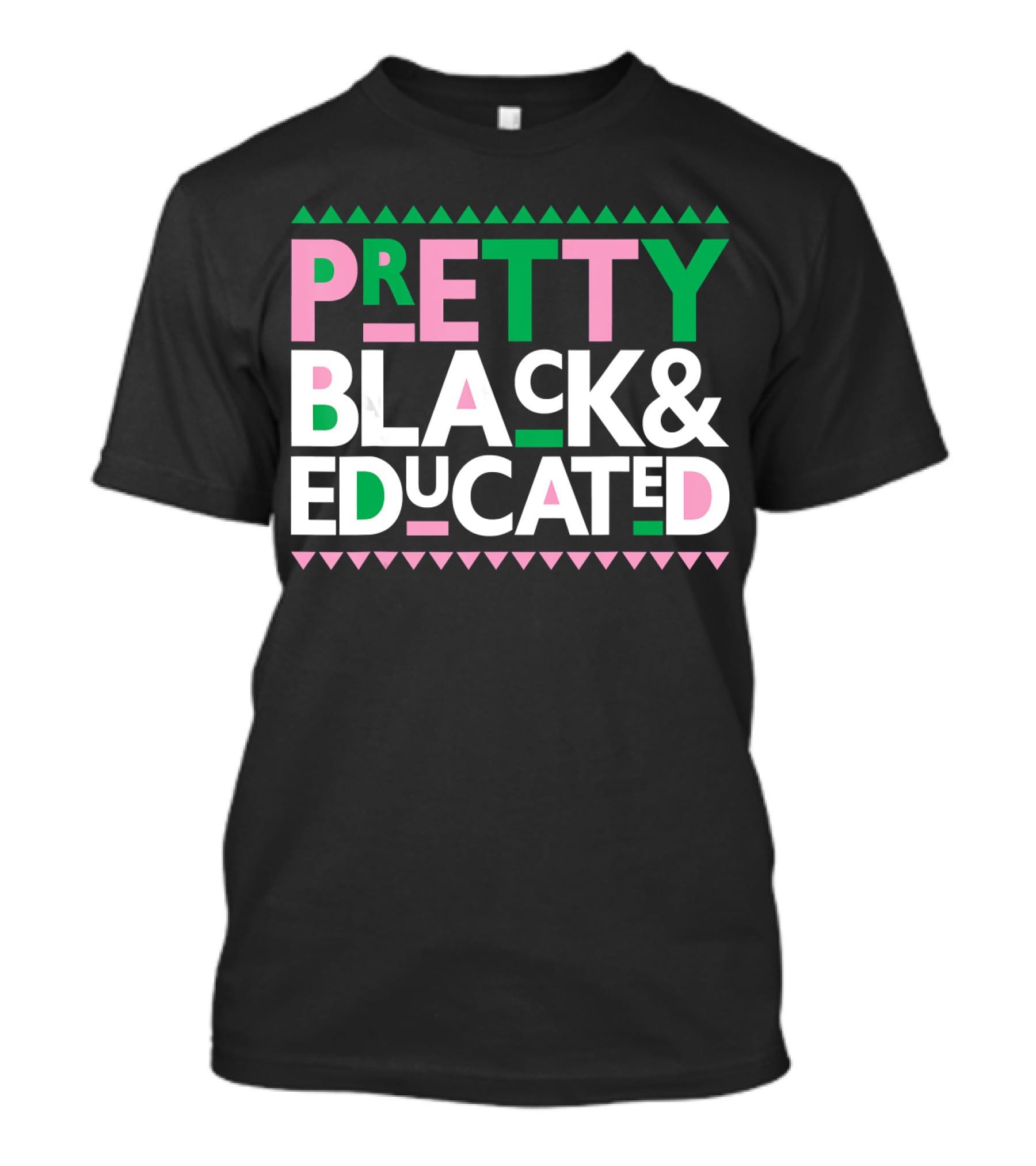 Pretty Black And Educated AKA Sorority T-Shirt