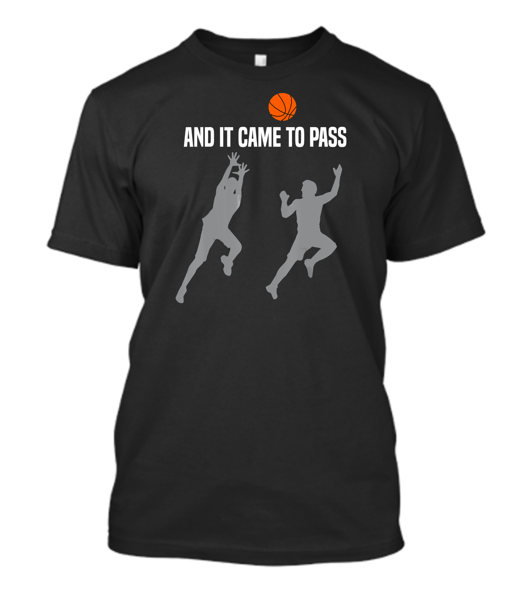 And It Came To Pass Basketball Silhouettes LDS Mormon Church T-Shirt