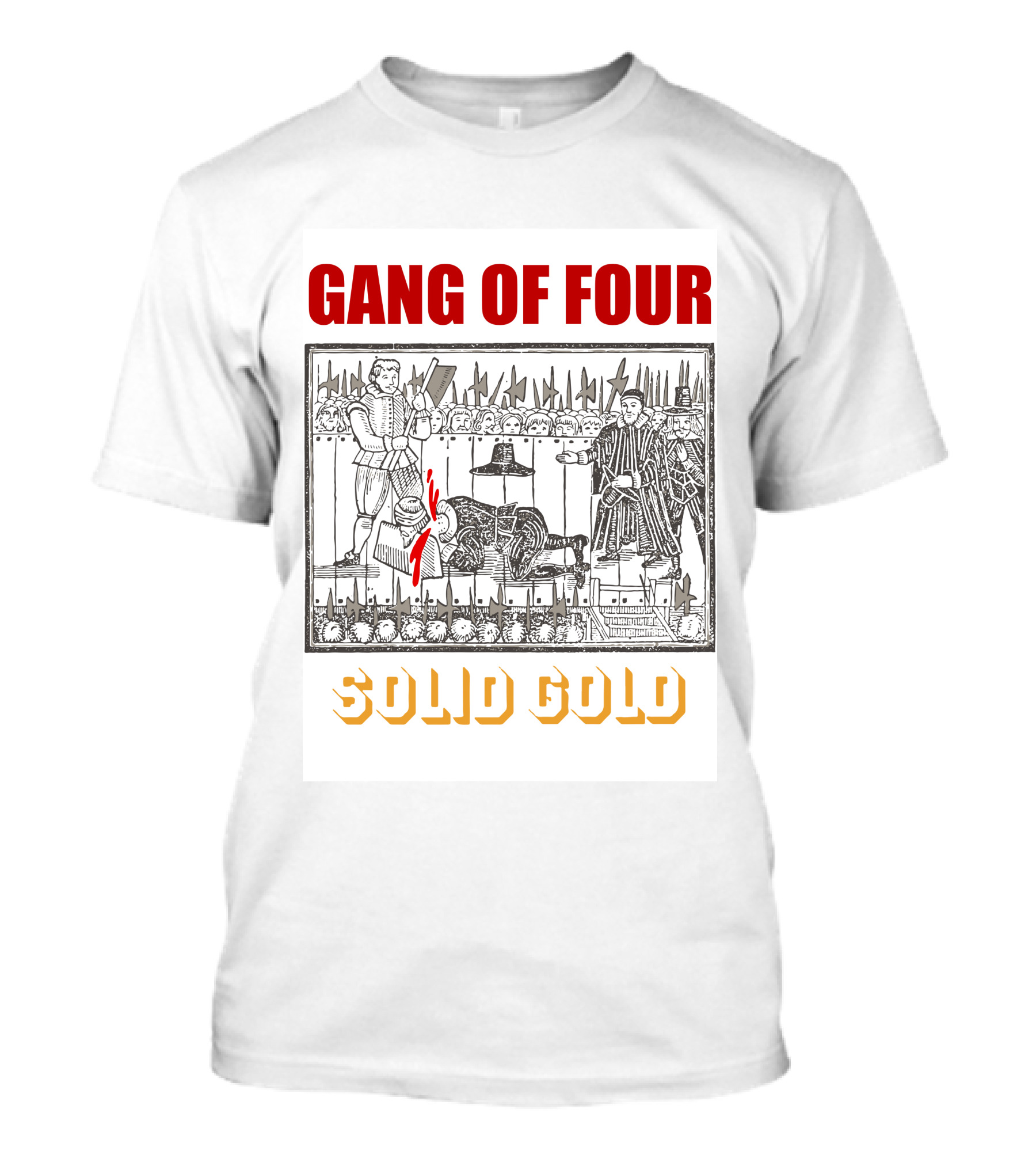Gang Of Four Solid Gold Medieval Execution T-Shirt