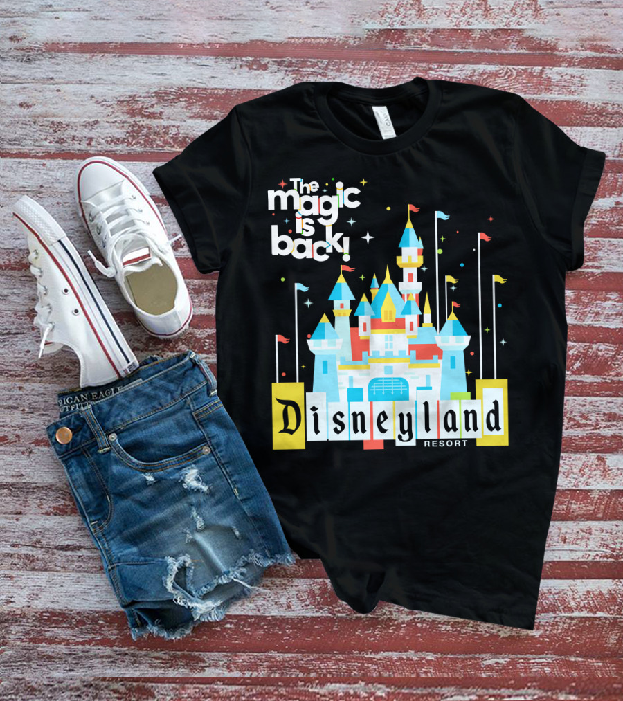 The Magic Is Back Disneyland Resort T-Shirt
