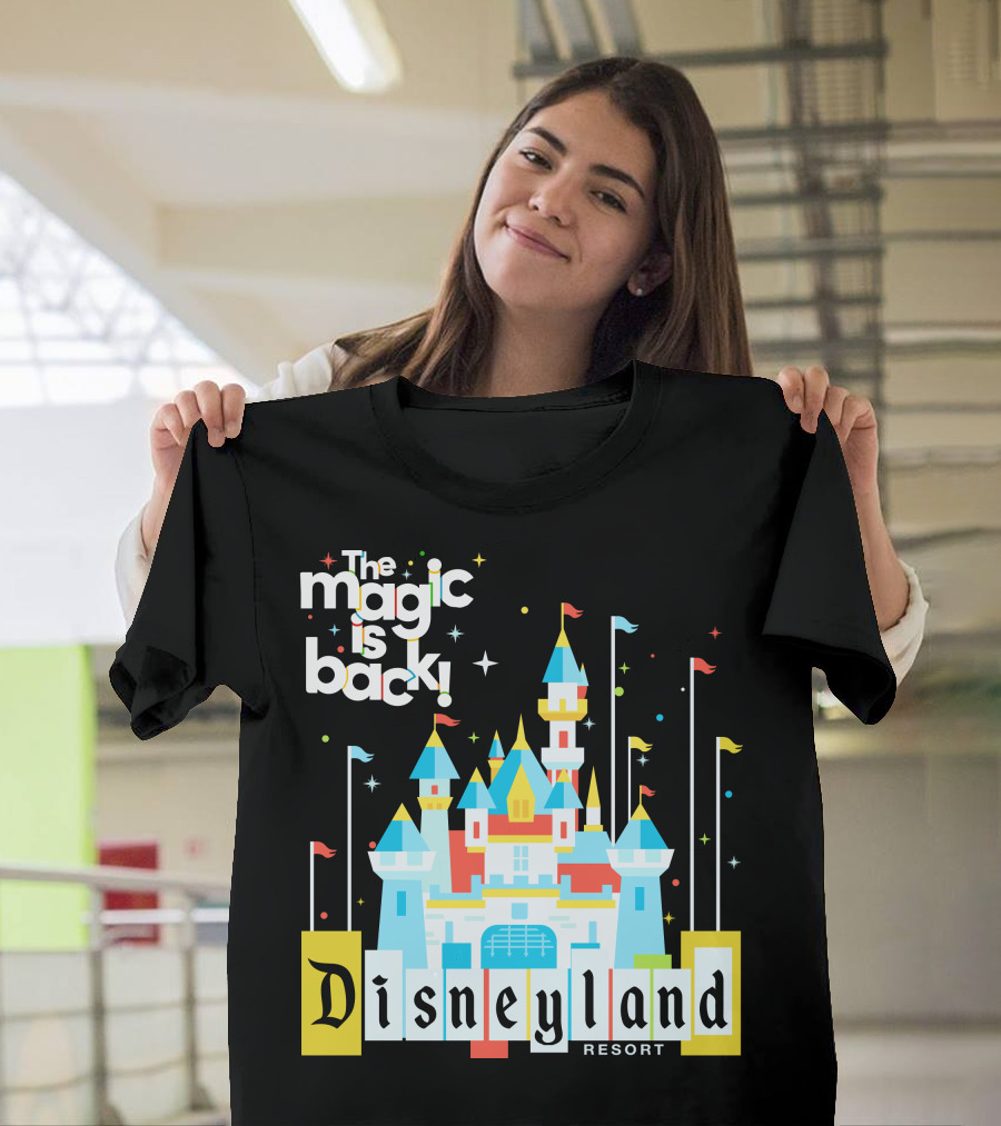 The Magic Is Back Disneyland Resort T-Shirt