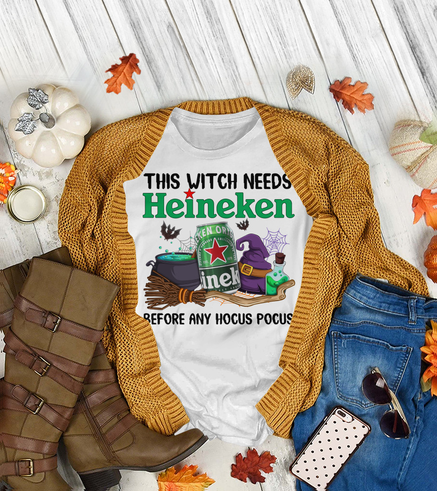This Witch Needs Heineken With Cauldron Potion And Witch Hat Before Any Hocus Pocus T-Shirt