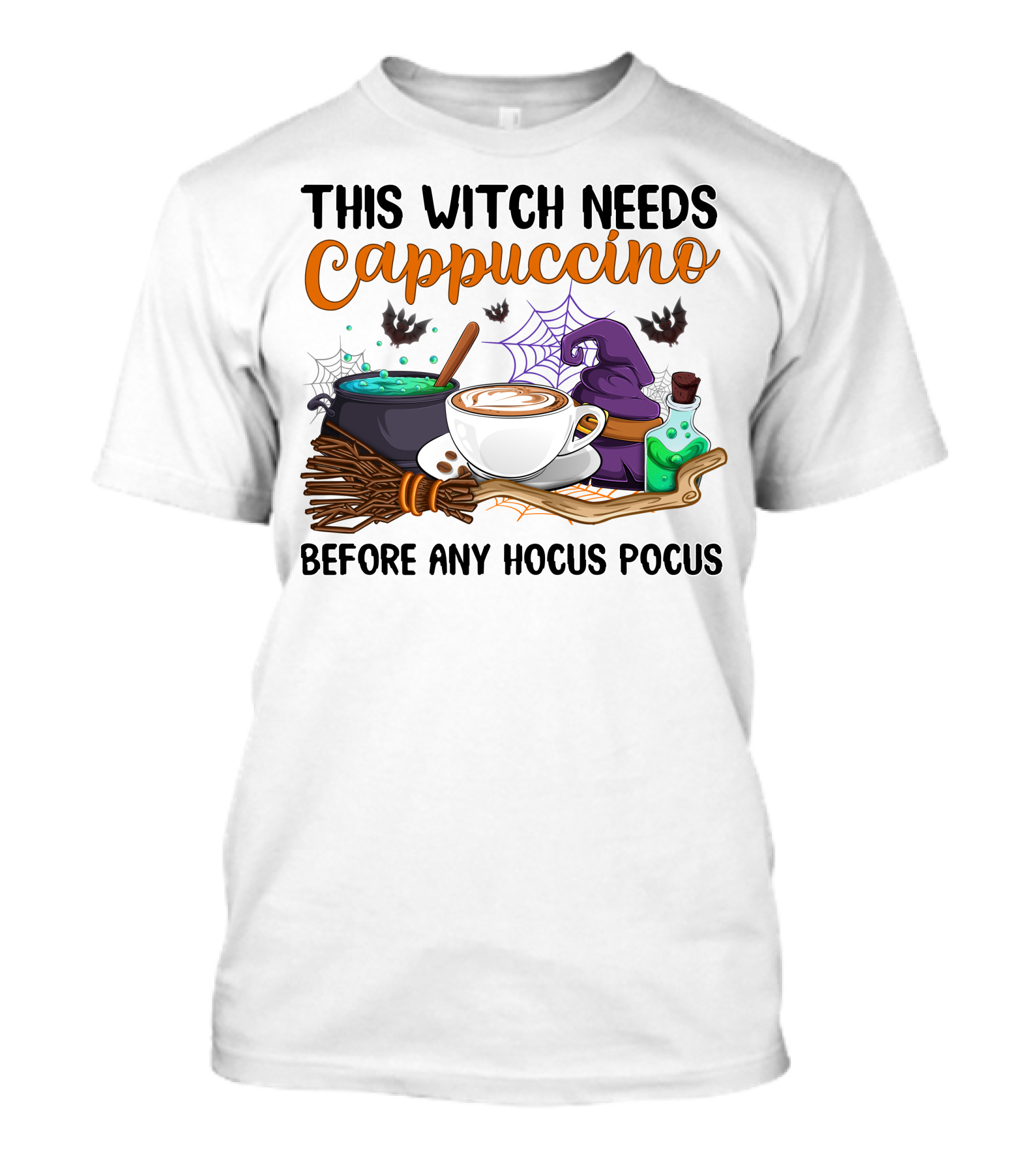 This Witch Needs Cappuccino Before Any Hocus Pocus T-Shirt