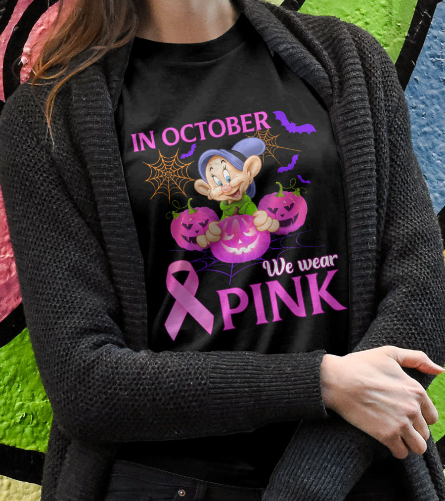 In October We Wear Pink Dopey T-Shirt