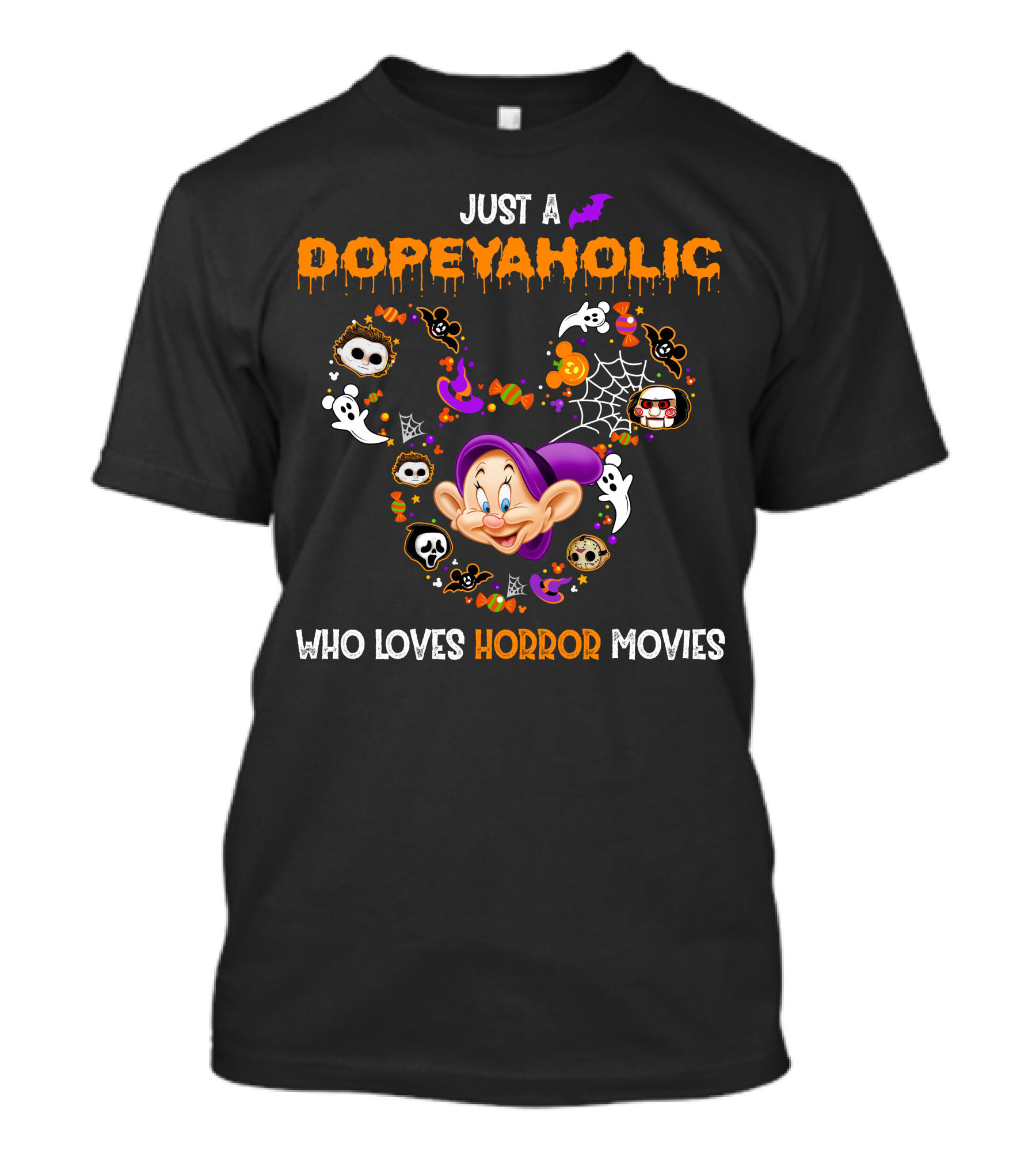 Just A Dopeyaholic Who Loves Horror Movies T-Shirt