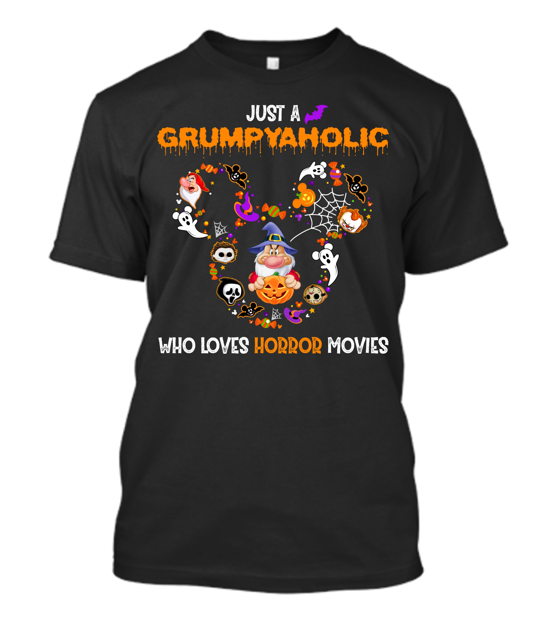 Just A Grumpyaholic Who Loves Horror Movies T-Shirt