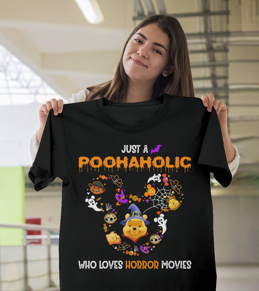 Just A Poohaholic Who Loves Horror Movies T-Shirt