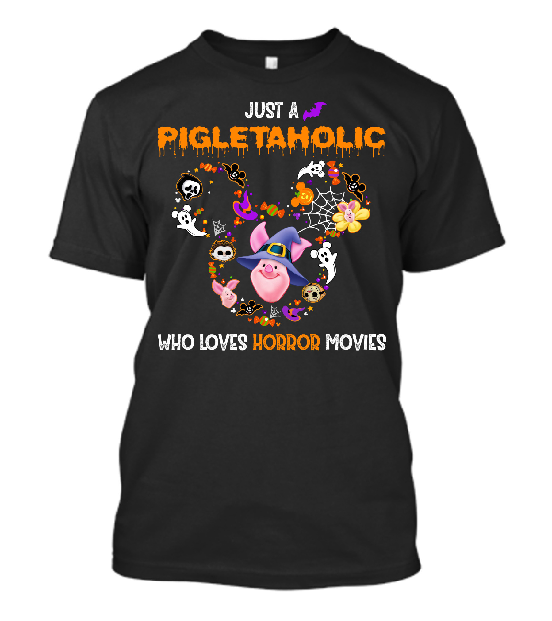 Just A Pigletaholic Who Loves Horror Movies T-Shirt
