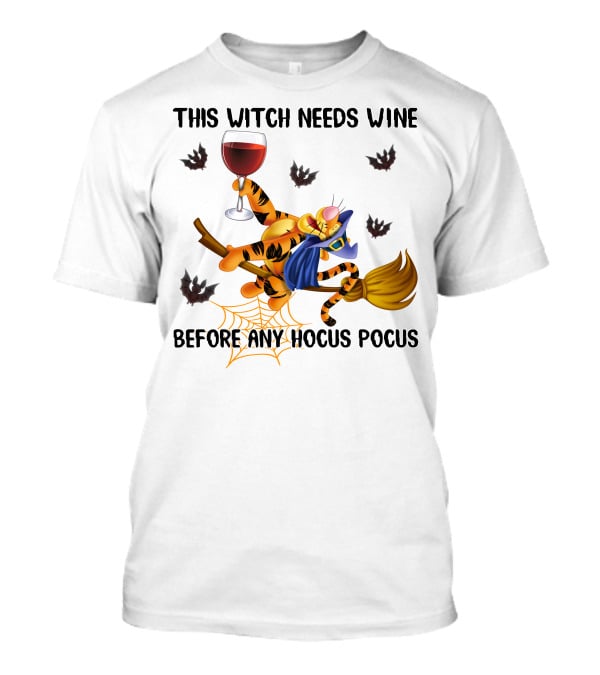 This Witch Needs Wine Before Any Hocus Pocus Tigger Broomstick And Wine Glass Halloween Bat Spiderweb T-Shirt