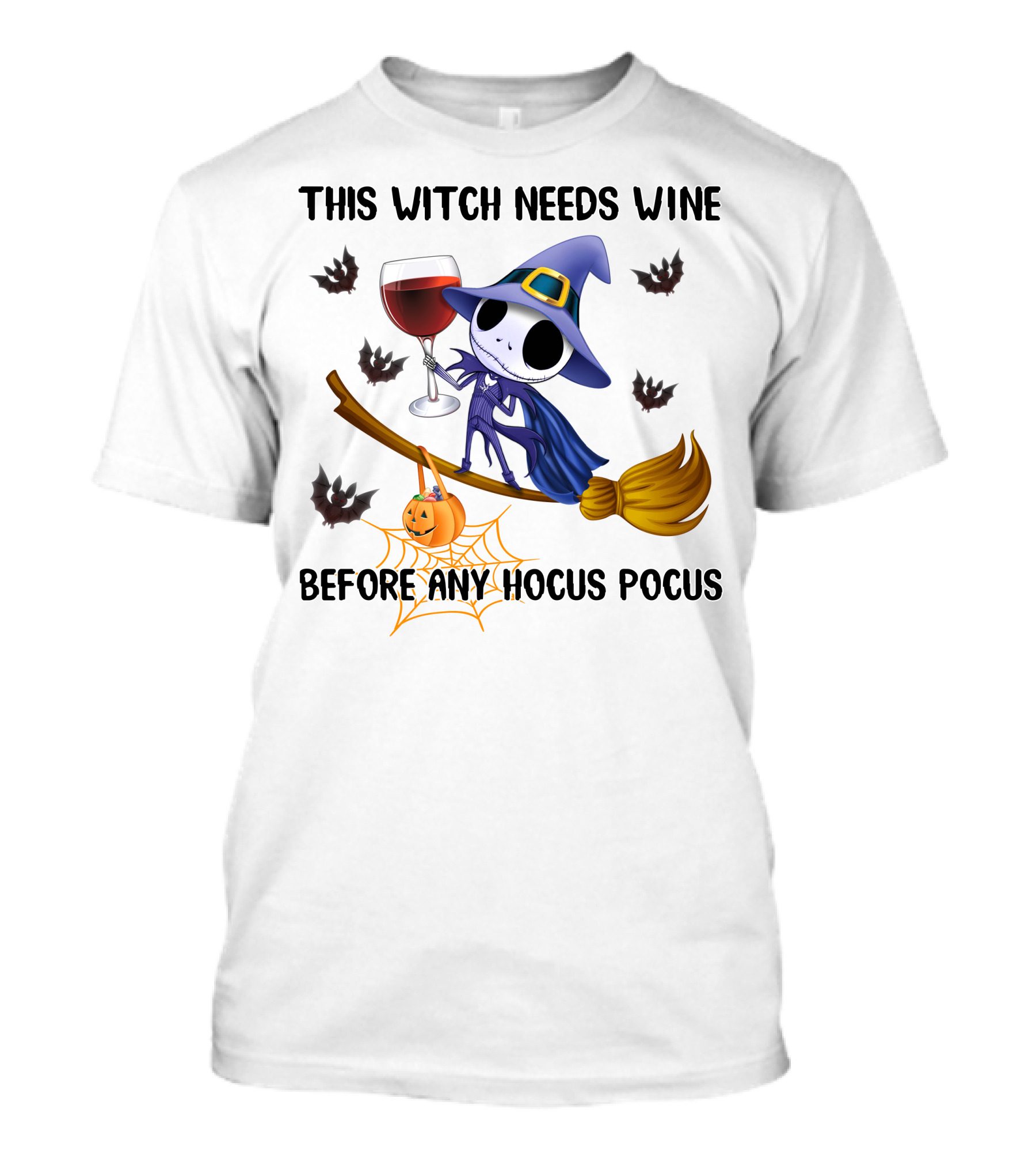 This Witch Needs Wine Before Any Hocus Pocus Jack Skellington T-Shirt