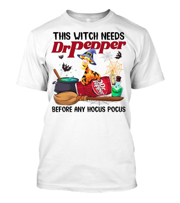 This Witch Needs Dr Pepper Before Any Hocus Pocus T-Shirt