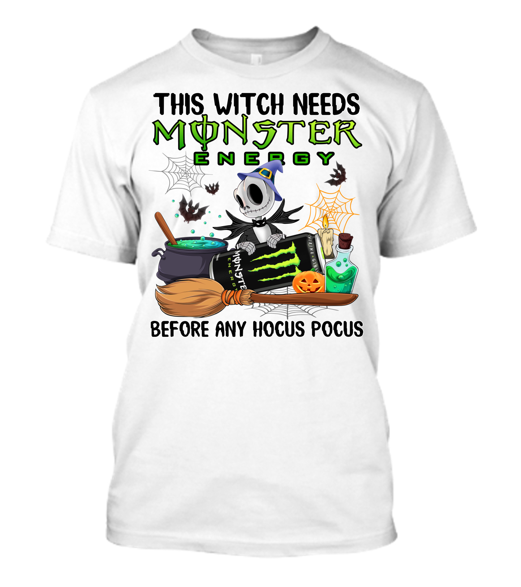 This Witch Needs Monster Energy Before Any Hocus Pocus Jack Skellington T-Shirt