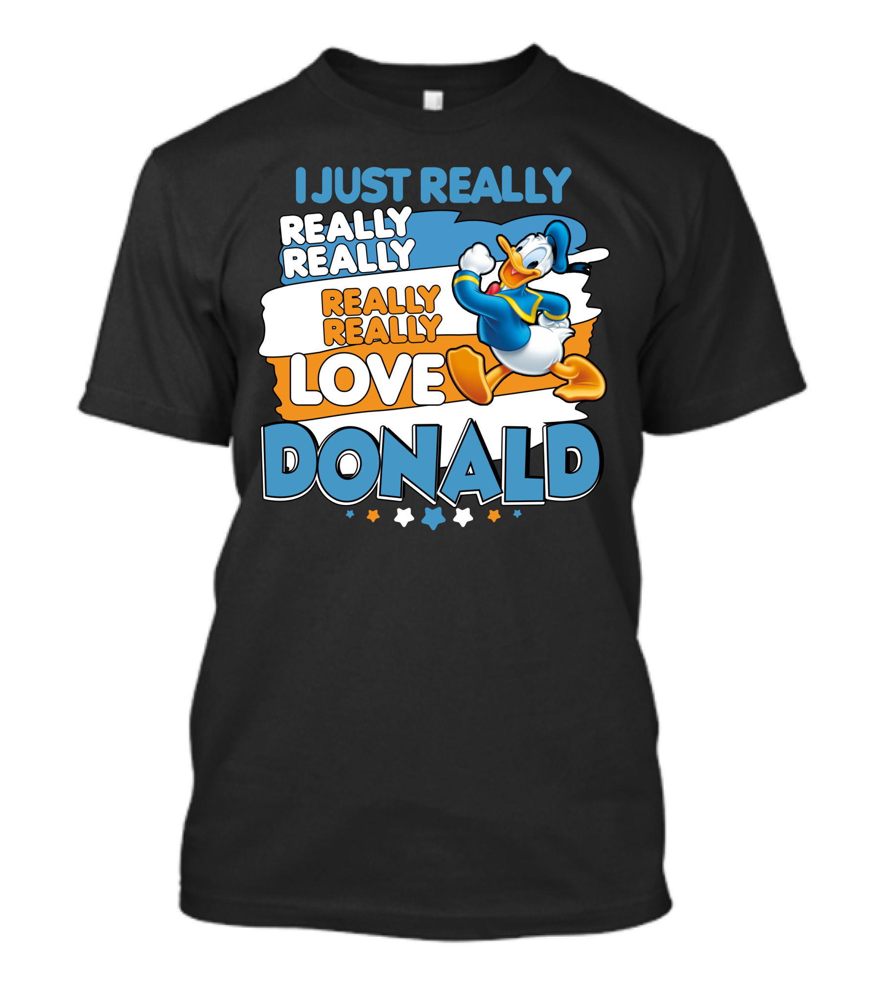 I Just Really Really Really Really Really Love Donald T-Shirt