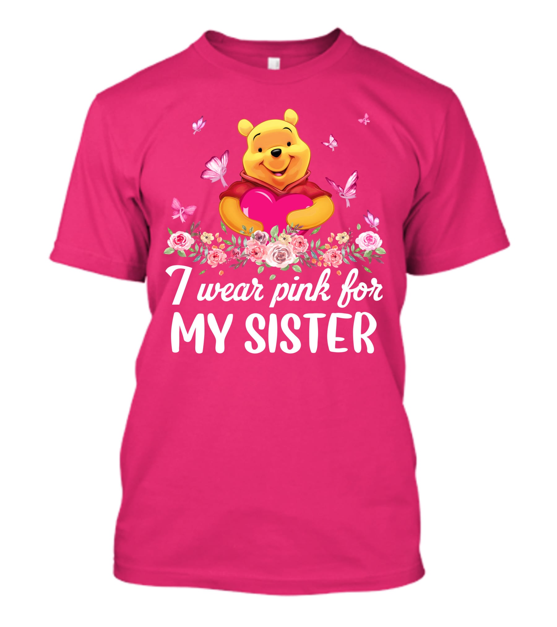 I Wear Pink For My Sister Pooh T-Shirt