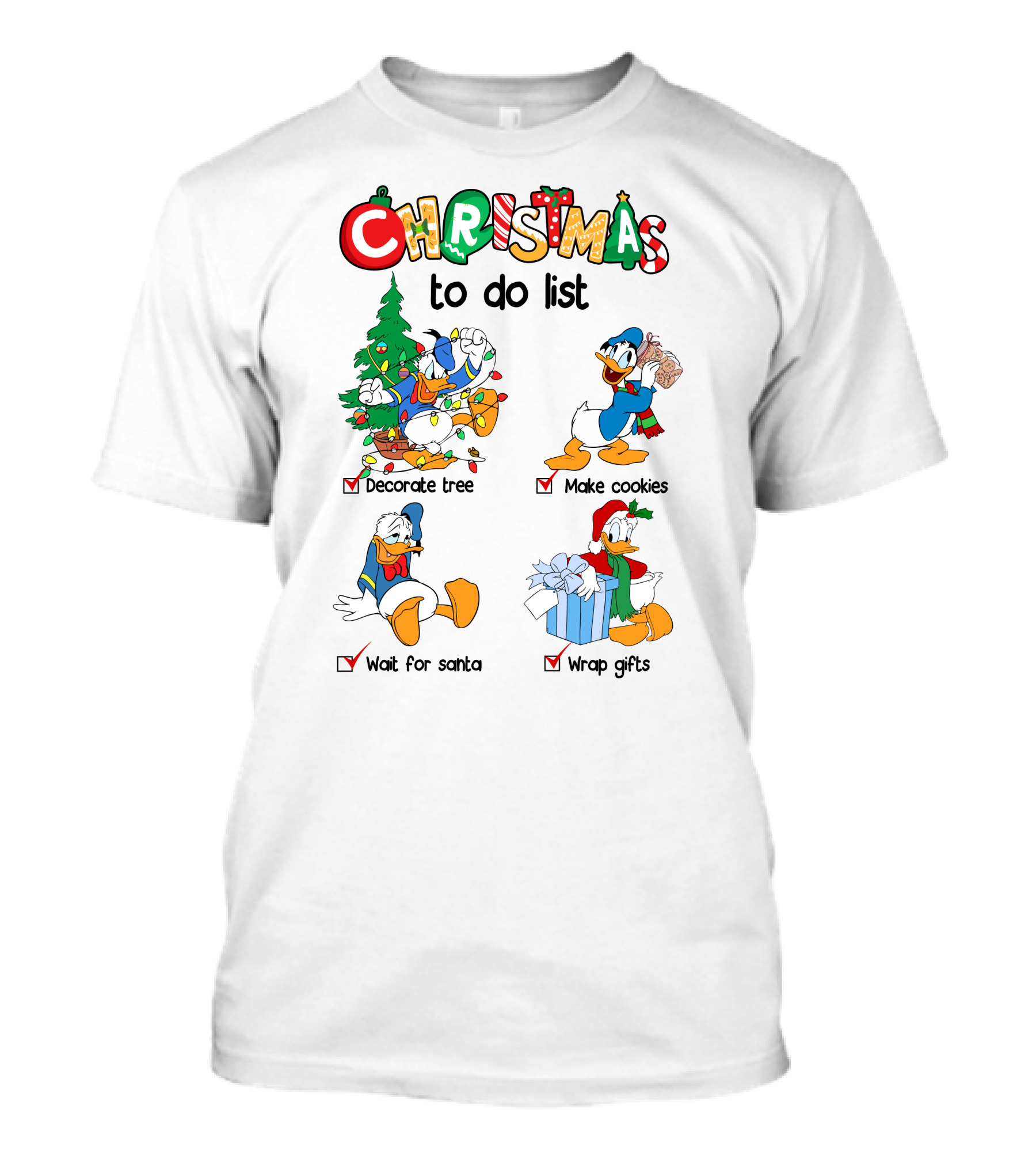 Christmas To Do List Donald Duck Decorate Tree Make Cookies Wait For Santa Wrap Gifts T-Shirt