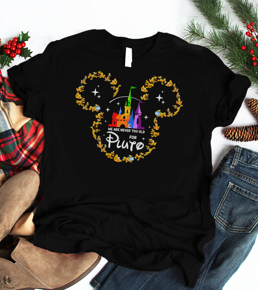 We Are Never Too Old For Pluto Castle And Character Silhouette T-Shirt