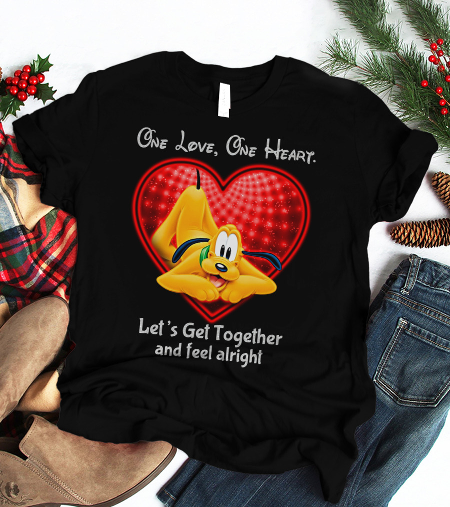 One Love One Heart Let's Get Together And Feel Alright Pluto Love T-Shirt