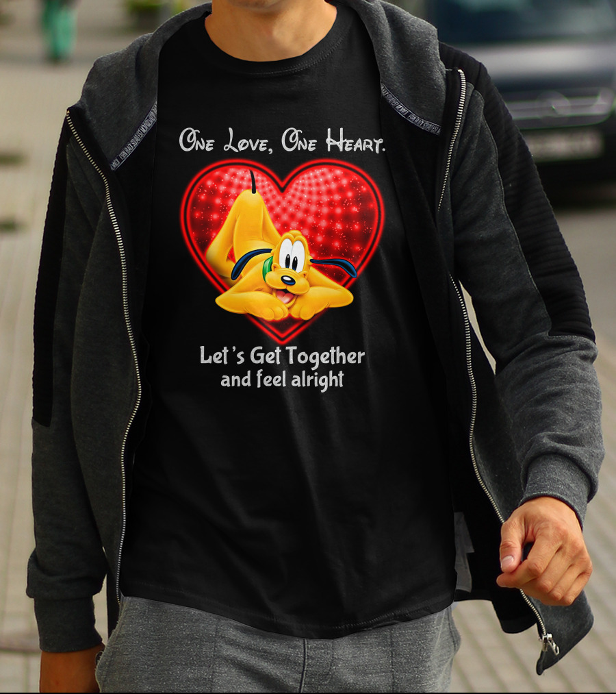 One Love One Heart Let's Get Together And Feel Alright Pluto Love T-Shirt