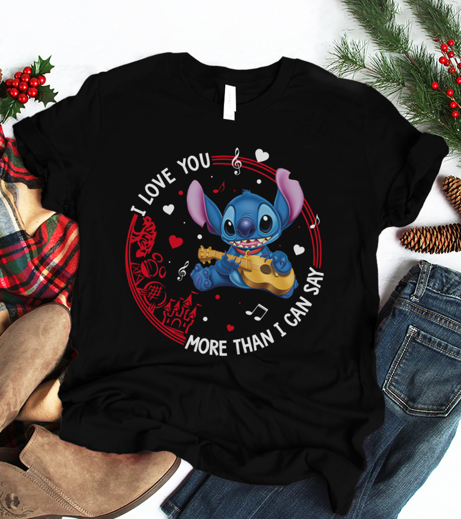 I LOVE YOU MORE THAN I CAN SAY STITCH LOVE T-Shirt
