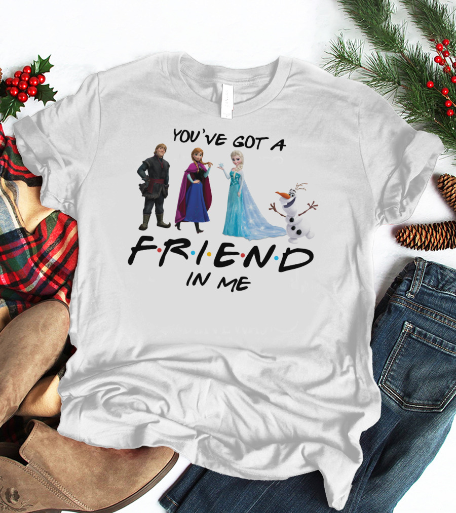 You've Got A Friend In Me Frozen Characters T-Shirt