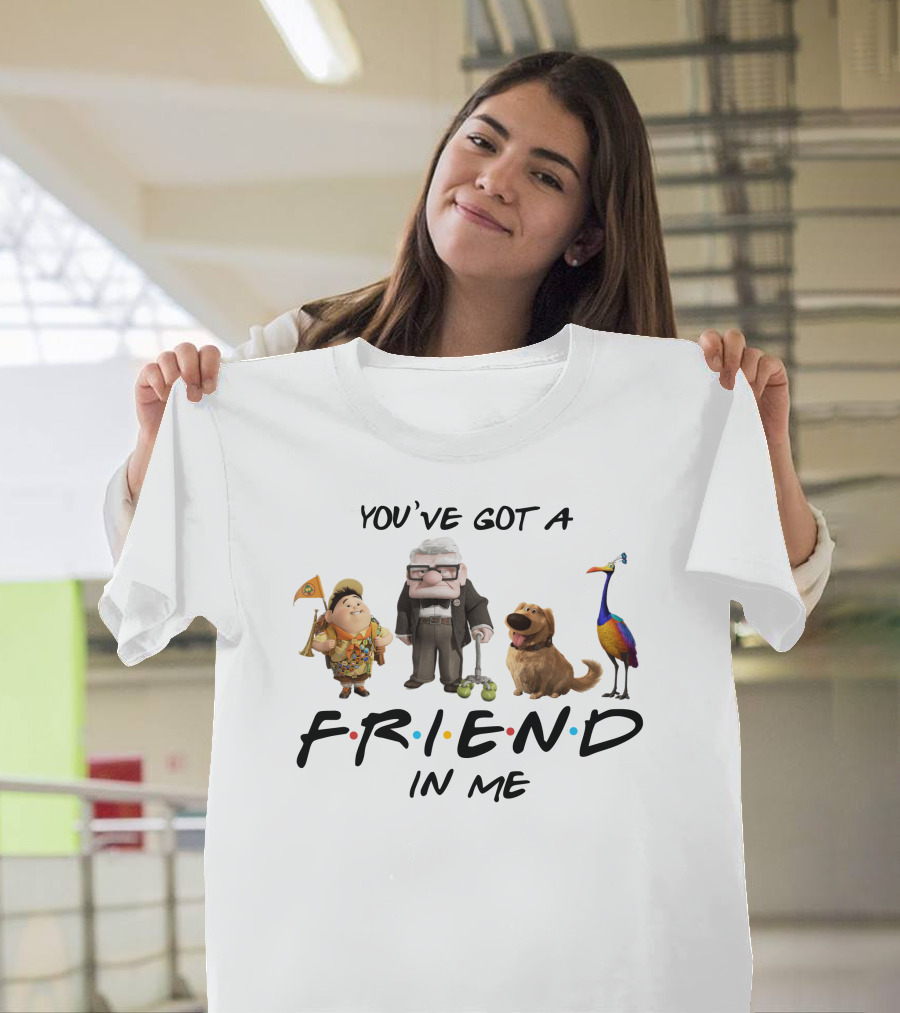You've Got A Friend In Me Up Friends Pixar Crossover T-Shirt