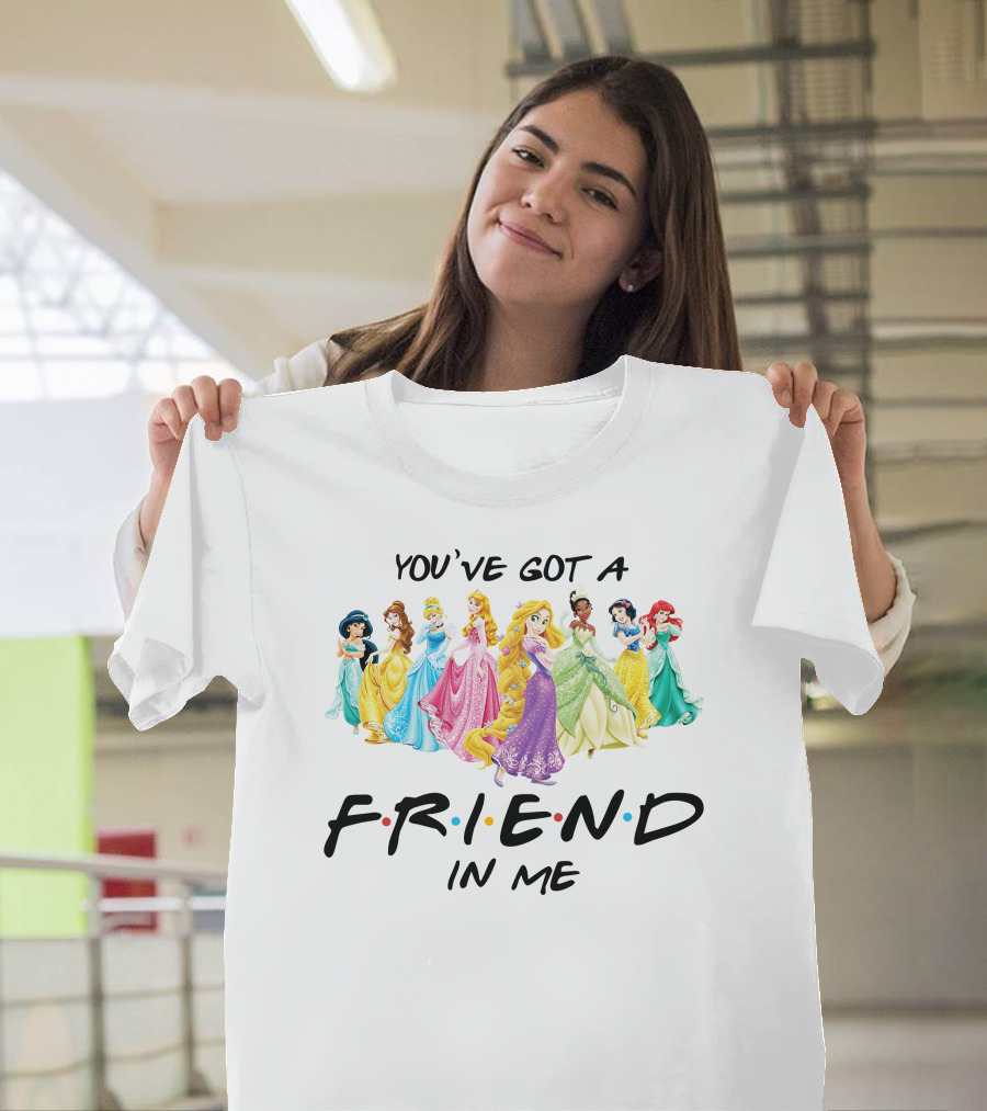 You've Got A Friend In Me Princesses T-Shirt