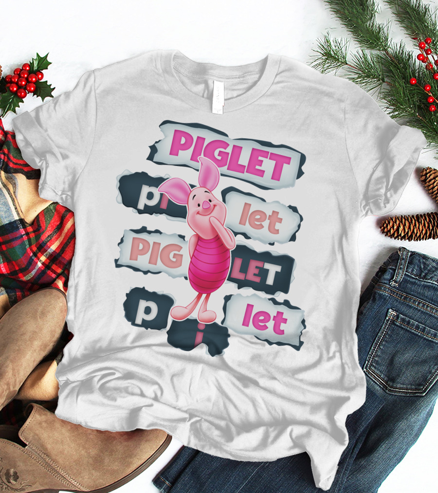 Piglet Piglet Pig Let P I Let T-Shirt